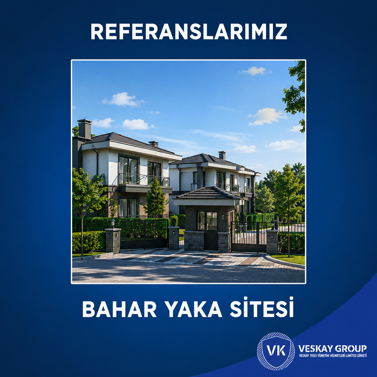 BAHAR YAKA SİTESİ - Veskay Group referans