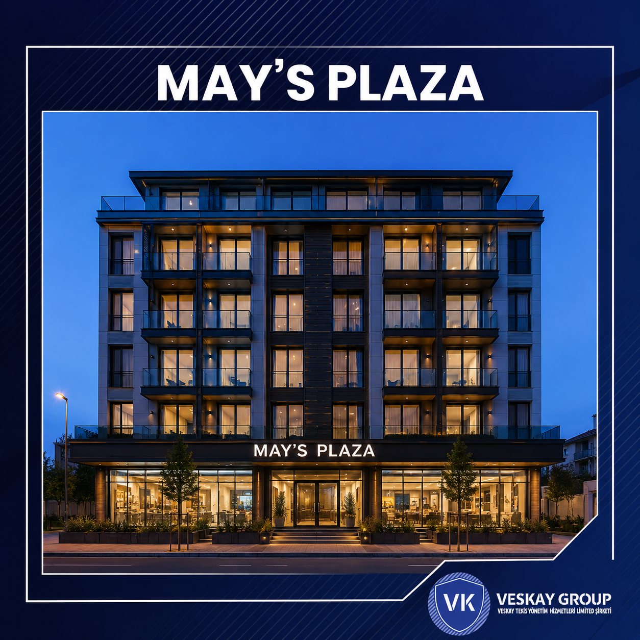 MAY’S PLAZA - Veskay Group referans