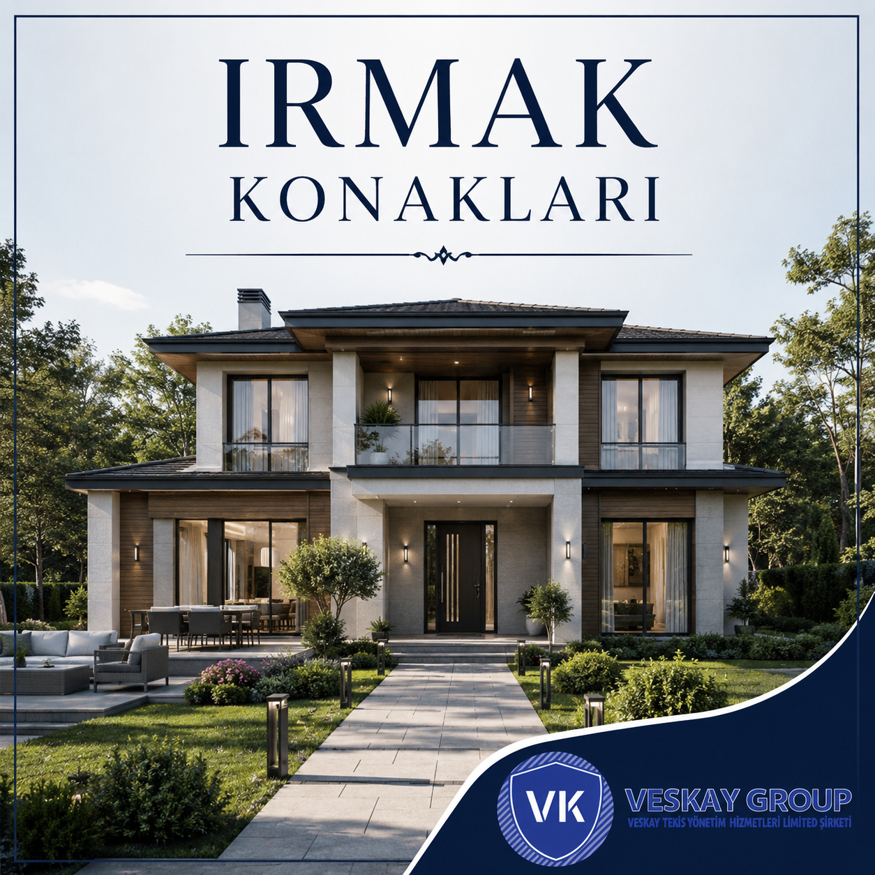 IRMAK KONAKLARI - Veskay Group referans